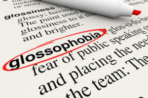 Glossophobia is a fear of public speaking